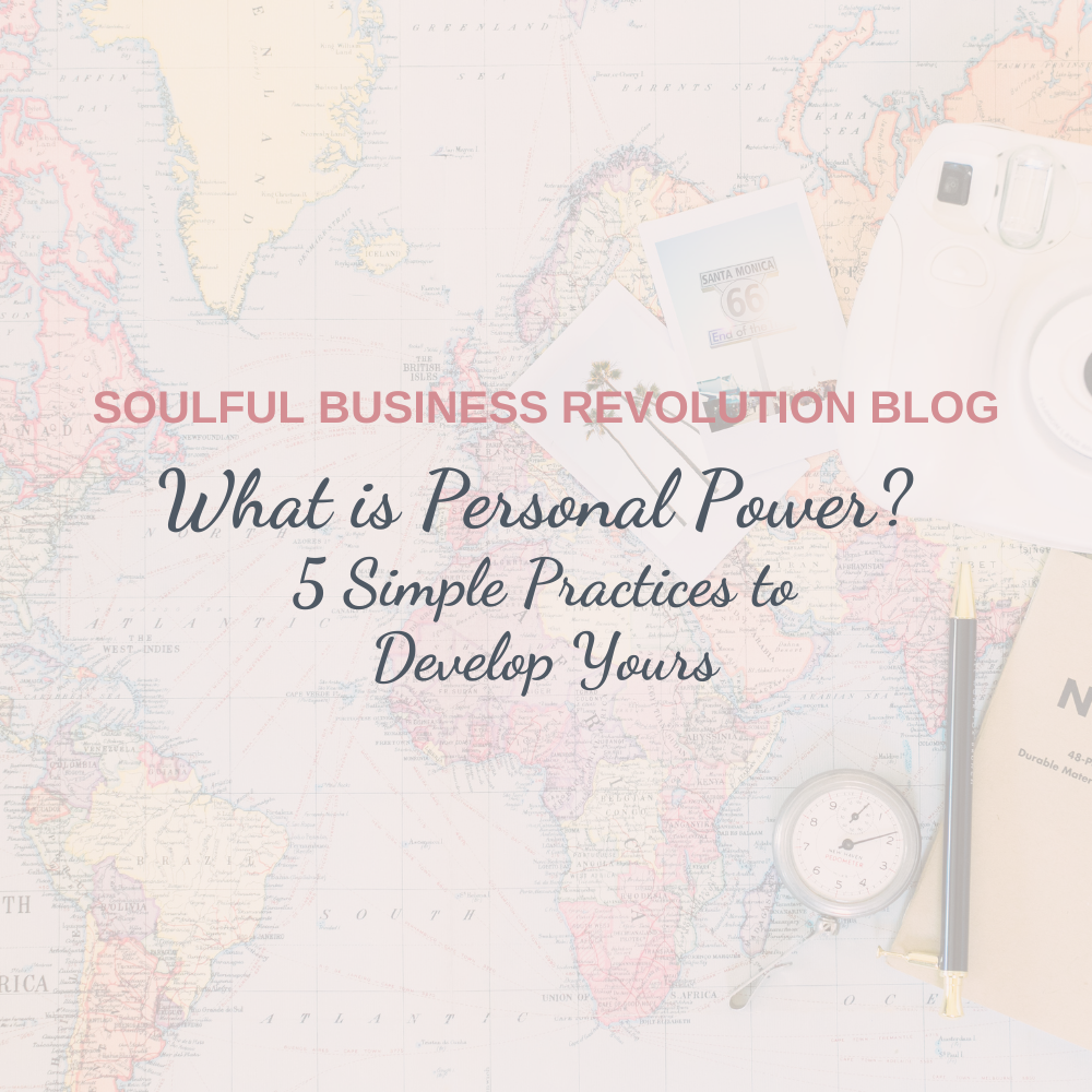 What is Personal Power? (5 Simple Practices to Develop Yours)