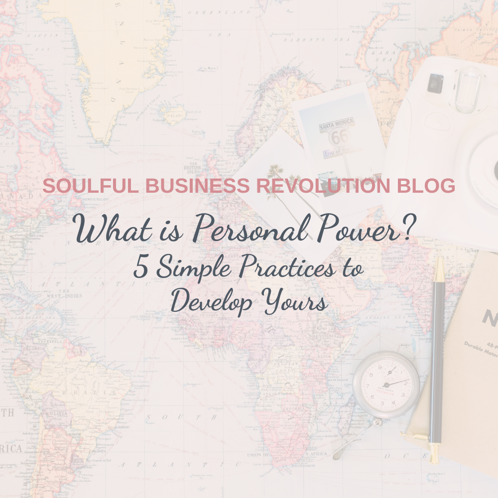 what-is-personal-power-5-simple-practices-to-develop-yours