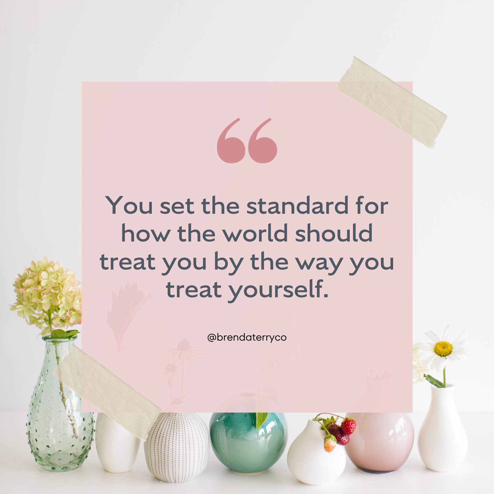 What is Personal Power? You set the standard for how the world should treat you quote Brenda Terry Co